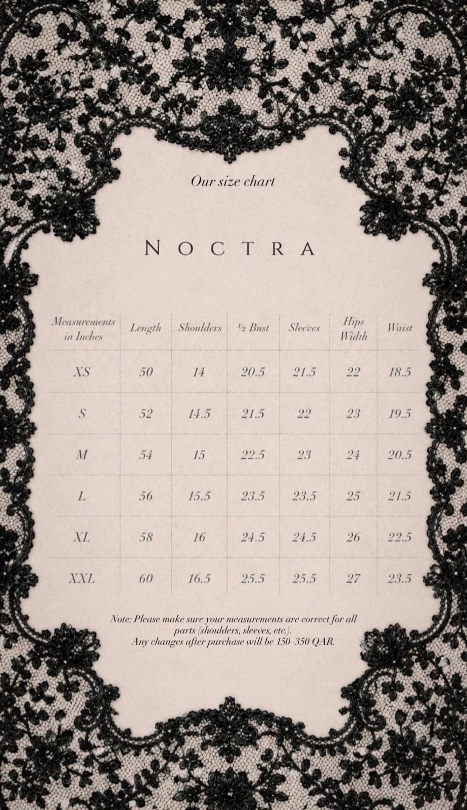 NOCTRA size chart in inches for sizes XS to XXL, covering length, shoulders, half bust, sleeves, hips width and waist. Alterations after purchase cost 150 to 350 QAR.